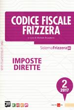 Codice fiscale Frizzera. Imposte dirette 2017. Vol. 2