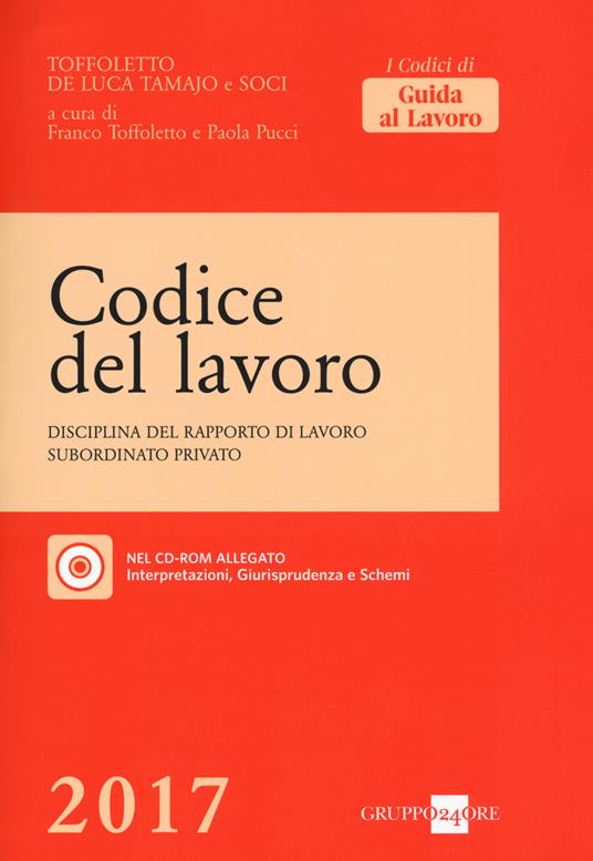 Codice del lavoro. Disciplina del rapporto di lavoro subordinato privato. Con CD-ROM - copertina