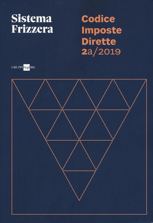 Codice fiscale Frizzera. Imposte dirette 2019. Vol. 2A - copertina