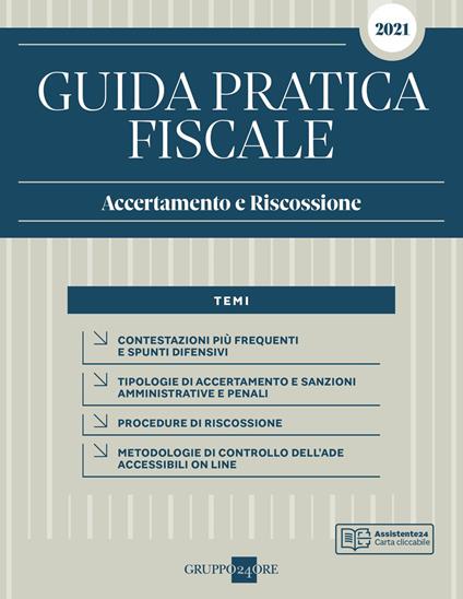 Guida pratica fiscale. Accertamento e riscossione 2021 - Laura Ambrosi - copertina