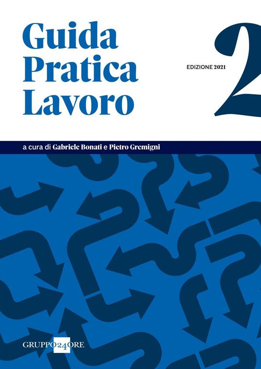 Guida pratica lavoro 2021. Vol. 2 - copertina