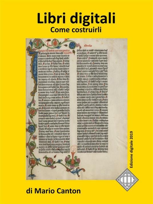 Libri digitali. Come costruirli - Mario Canton - ebook