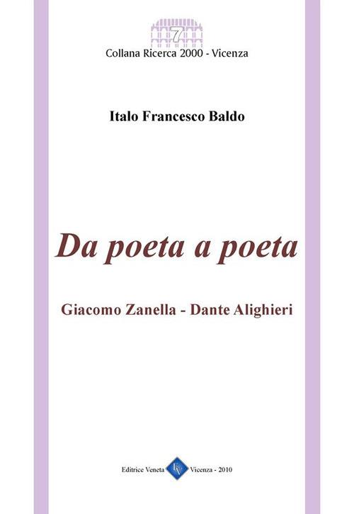 Da poeta a poeta. Giacomo Zanella-Dante Alighieri - Italo Francesco Baldo - ebook