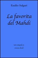 La favorita del Mahdi. Ediz. integrale