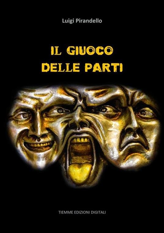 Il giuoco delle parti - Luigi Pirandello - ebook