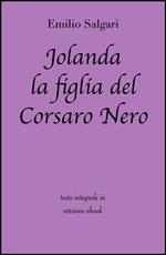 Jolanda la figlia del corsaro nero. Ediz. integrale