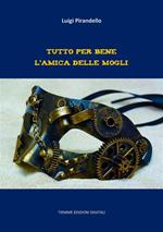 Tutto per bene-L'amica delle mogli