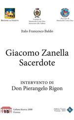 Giacomo Zanella sacerdote. Intervento di don Pierangelo Rigon