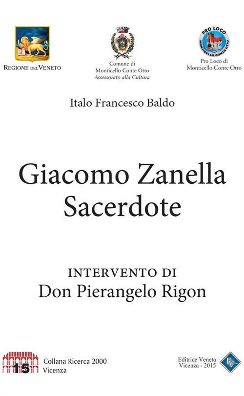 Giacomo Zanella sacerdote. Intervento di don Pierangelo Rigon - Italo Francesco Baldo - ebook