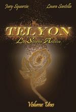 Telyon. La storia antica. Vol. 1