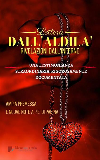 Lettera dall'aldilà. Rivelazioni dall'inferno. Una testimonianza eccezionale - Anonimo,Beppe Amico - ebook