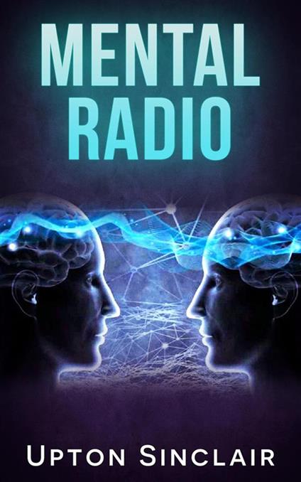 Mental Radio (illustrated) - Upton Sinclair - ebook