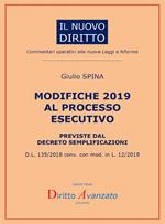 Modifiche 2019 al processo esecutivo previste dal decreto semplificazioni. D.L. 135/2018 conv. con mod. in L. 12/2019