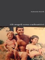 Gli angeli sono radioattivi