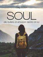 Soul. Alla bufera di emozioni dentro di noi