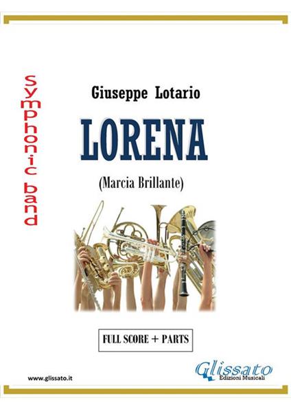 Lorena. Marcia brillante - Giuseppe Lotario - ebook