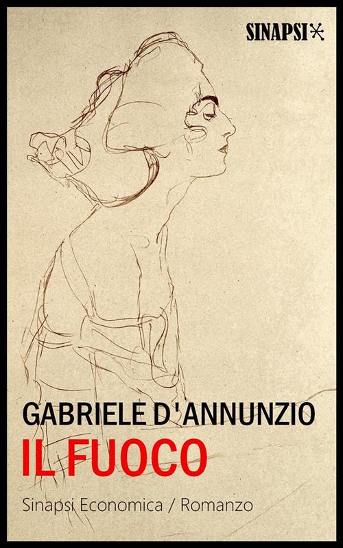 Il fuoco - Gabriele D'Annunzio - ebook