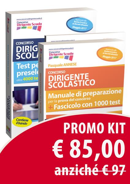 Kit Concorso dirigente scolastico. Manuale di preparazione-Test per la prova preselettiva - Pasquale Annese - copertina