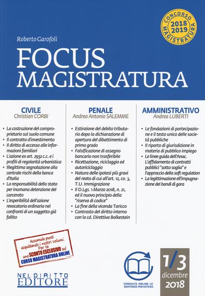 Focus magistratura. Concorso magistratura 2018-2019: Civile, penale, amministrativo (2018-2019). Con espansione online. Vol. 1: Dicembre 2018. - Roberto Garofoli - copertina