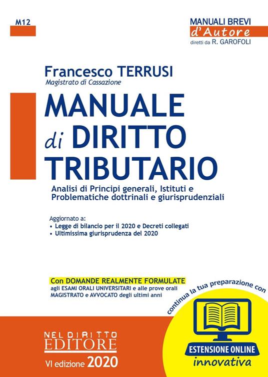 Manuale di diritto tributario. Analisi di principi generali, istituti e problematiche dottrinali e giurisprudenziali. Con Contenuto digitale per accesso on line - Francesco Terrusi - copertina