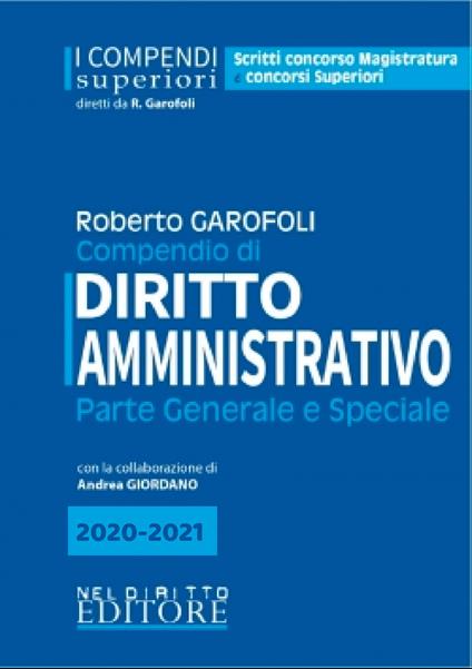 Compendio di diritto amministrativo. Parte generale e speciale - Roberto Garofoli - copertina