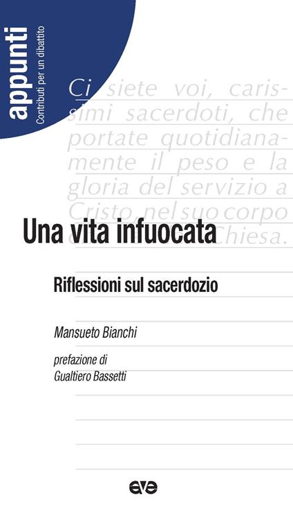 Una vita infuocata. Riflessioni sul sacerdozio - copertina