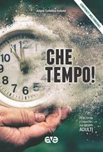 Che tempo! Percorso formativo per gruppi adulti 2019-2020