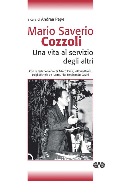 Mario Saverio Cozzoli. Una vita al servizio degli altri - Andrea Pepe - copertina