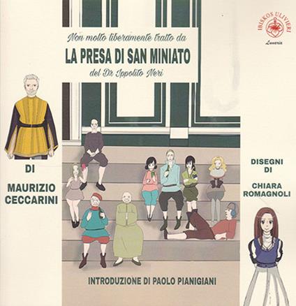 Non molto liberamente tratto da La presa di San Miniato. Poema giocoso del dottore Ippolito Neri - Maurizio Ceccarini - copertina