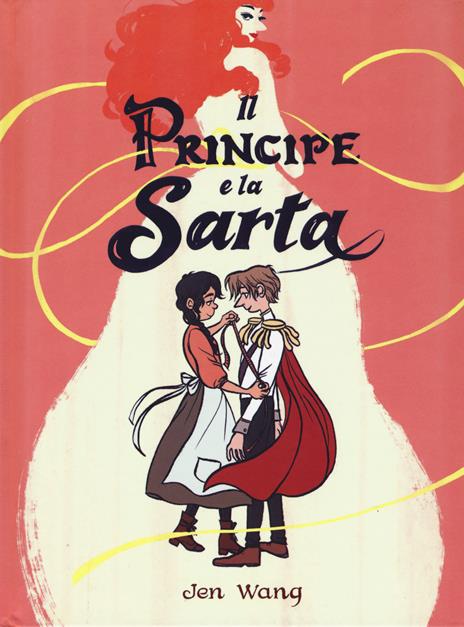 Il principe e la sarta - Jen Wang - 2