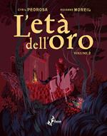 L' età dell'oro. Vol. 2