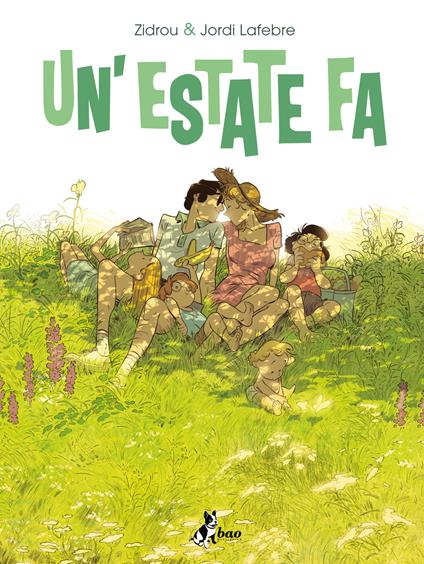 Un' estate fa. Vol. 2 - Zidrou,Jordi Lafebre,Michele Foschini - ebook