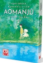 Aomanju. La foresta degli spiriti. Vol. 2