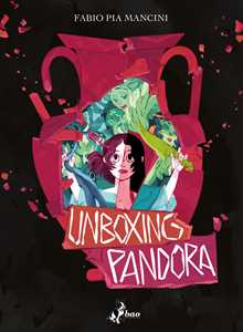 Libro Unboxing Pandora Fabio Pia Mancini