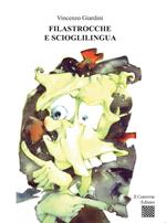 Filastrocche e scioglilingua. Ediz. illustrata