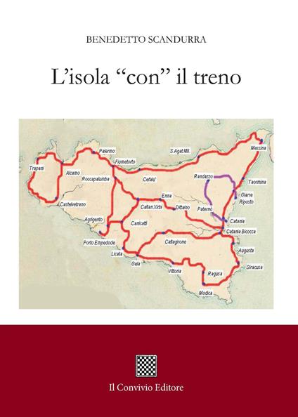 L'isola «con» il treno - Benedetto Scandurra - copertina