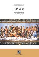 Olympo. Commedia mitologica. Due atti e un prologo