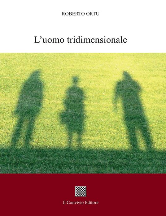 L' uomo tridimensionale - Roberto Ortu - copertina