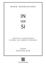 Inversi. Vol. 1: D'altra età.