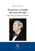 Vocazione e custodia del senso di verità. Saggio sulla poesia di Francesco Belluomini