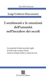 I sentimenti e le emozioni dell'umanità nell'incedere dei secoli