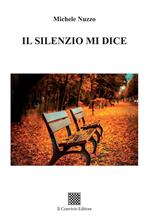 Il silenzio mi dice