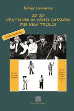 20 20. Vent'anni in venti canzoni dei New Trolls