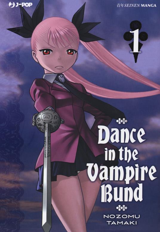 Dance in the Vampire Bund. Vol. 1 - Nozomu Tamaki - copertina