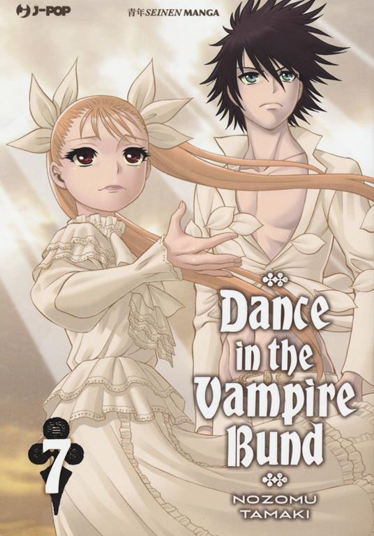 Dance in the Vampire Bund. Vol. 7 - Nozomu Tamaki - copertina