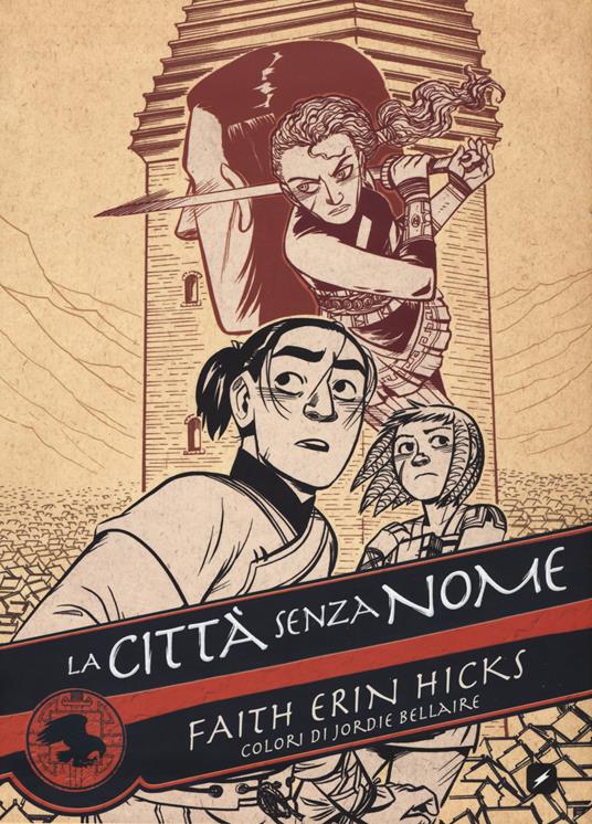 La città senza nome. Vol. 1-3 - Faith Erin Hicks - copertina