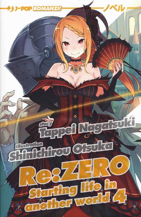 Re: zero. Starting life in another world. Vol. 4 - Tappei Nagatsuki - copertina