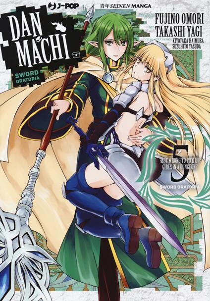 DanMachi. Sword oratoria. Vol. 5 - Fujino Omori - copertina