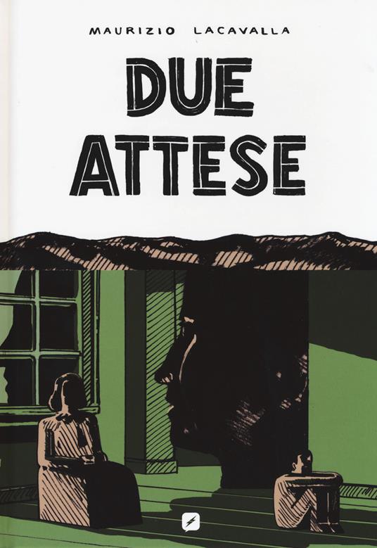 Due attese - Maurizio Lacavalla - copertina