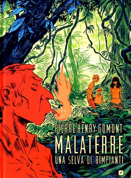 Malaterre. Una selva di rimpianti - Pierre-Henry Gomont - copertina